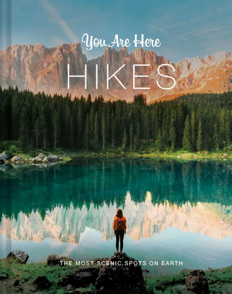 You are Here: Hikes