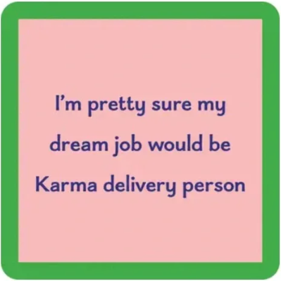 Karma Delivery Person Coaster