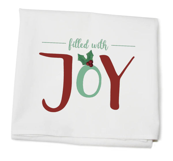 Filled with Joy Flour Sack Towel