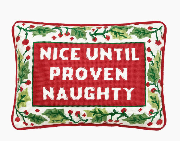 Until Proven Naughty Embroidered Pillow