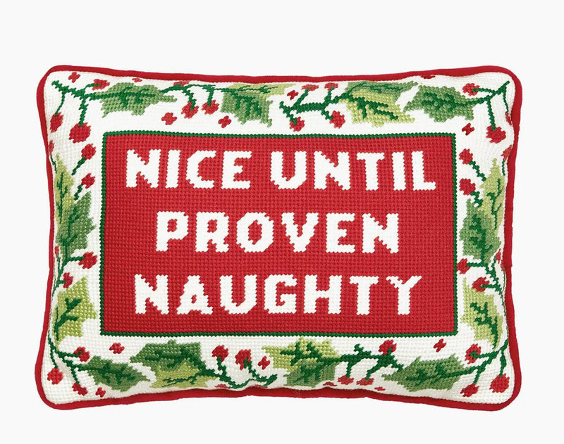 Until Proven Naughty Embroidered Pillow