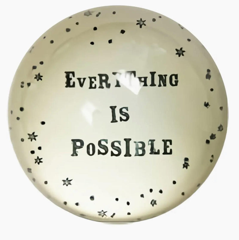 Everything is Possible Paperweight