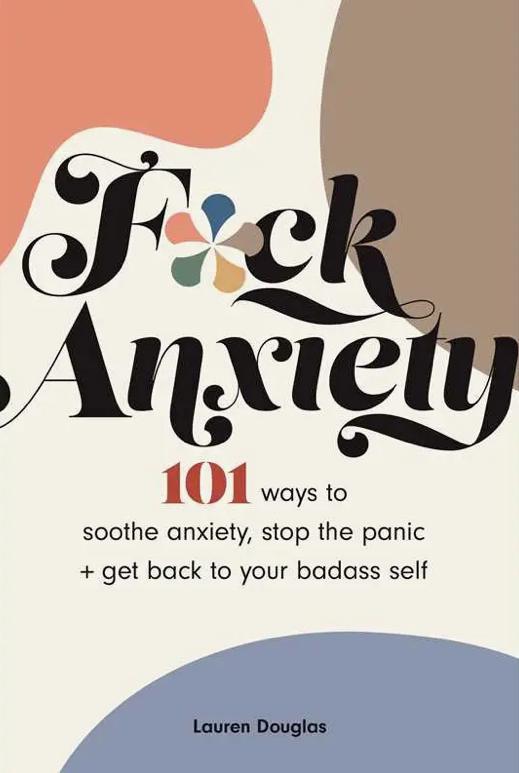 F*uk Anxiety