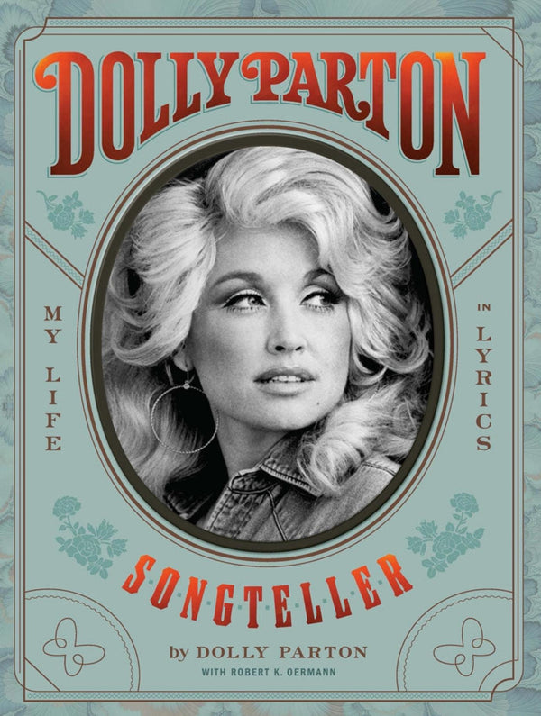 Dolly Parton Songteller: My Life in Lyrics