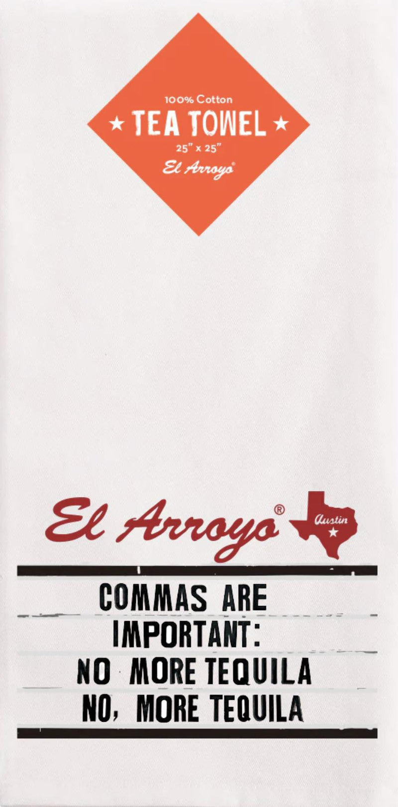 El Arroyo Commas Are Important Tea Towel