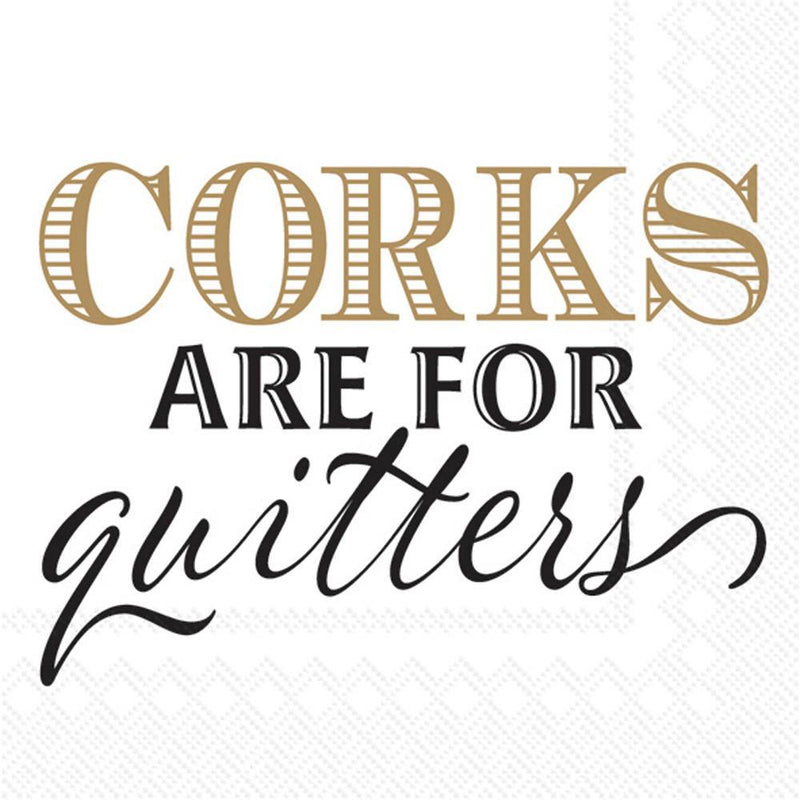 Corks are for Quitters Cocktail Napkins